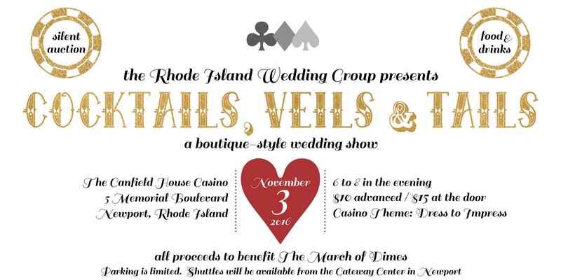 Cocktails, Veils and Tails presented by the RI Wedding Group